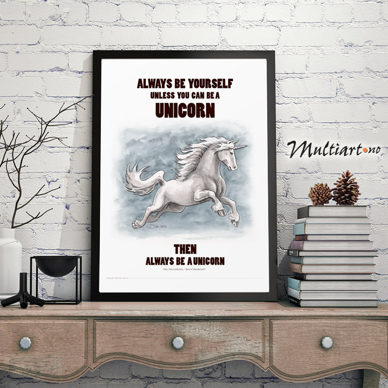 Poster, Unicorn - Enhjørning , Always be yourself