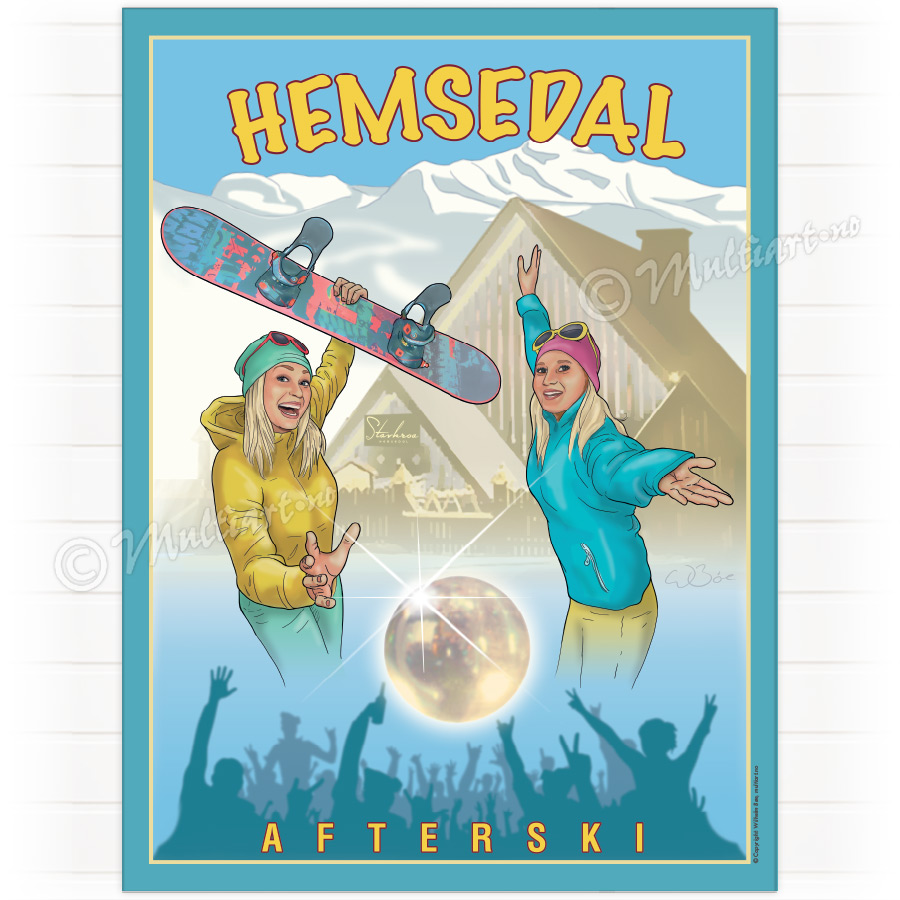 Hemsedal Afterski - Plakat poster skiplakat av snowboard damer på Stavkroa
