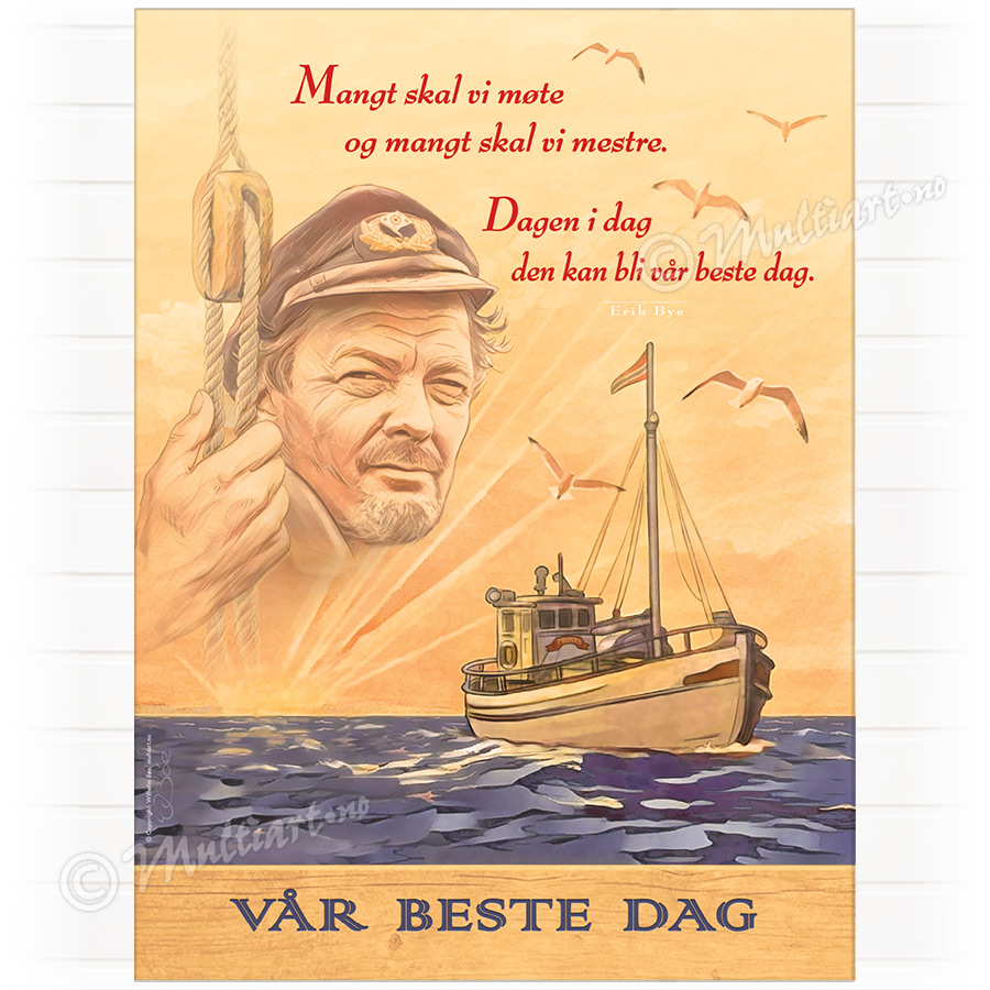 Plakat med Erik Bye, og fiskebåten "Prøven" i soloppgang