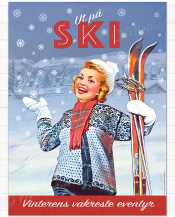 Ut På ski! Vinterens vakreste eventyr. Skiplakat og reklameplakat med Norsk vinterlandskap